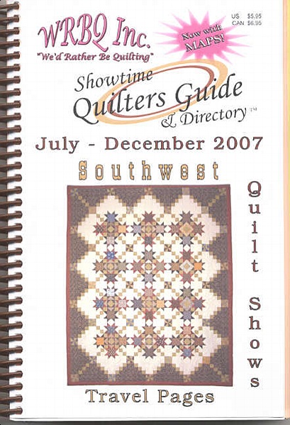 Southwest Showtime Quilters Guide & Directory July - December 2007